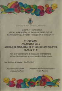 Terzo premio conferito alla scuola secondaria di primo grado alla classe seconda B per aver contribuito a realizzare le maschere di San Giuliano con attenta analisi della storia